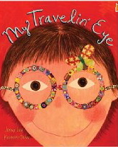 “My Travelin’ Eye” by Jenny Sue Kostecki-Shaw